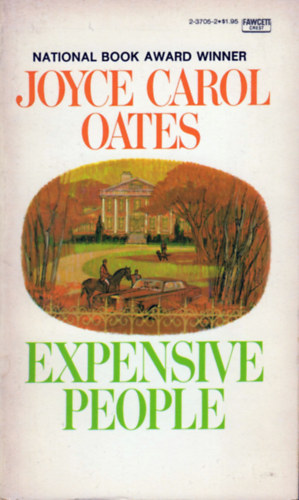 Joyce Carol Oates - Expensive People
