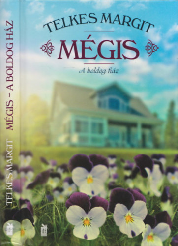 Telkes Margit - M�gis - A boldog h�z