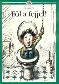 Paul Hauck - F�l a fejjel! - A kisebbrend�s�gi �rz�s lek�zd�se