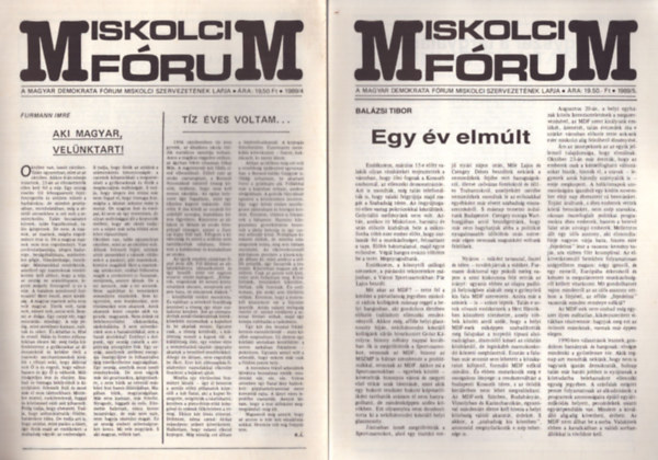 Bal�zsi Tibor (fel. szerk.) - 2 db Miskolci F�rum egy�tt: 1989./4 + 1989./5.