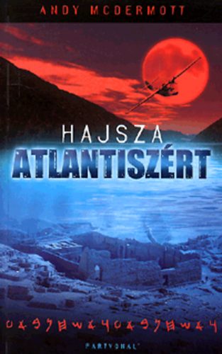 Andy Mcdermott - Hajsza Atlantisz�rt