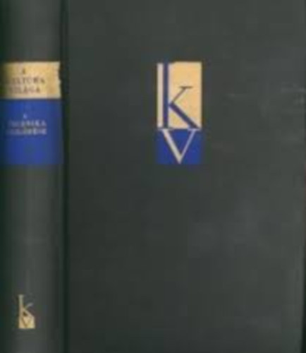 K�zgazdas�gi �s Jogi Kiad� - A kult�ra vil�ga-A technika fejl�d�se