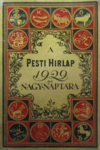 A Pesti Hirlap nagy naptra az 1929. kznsges vre