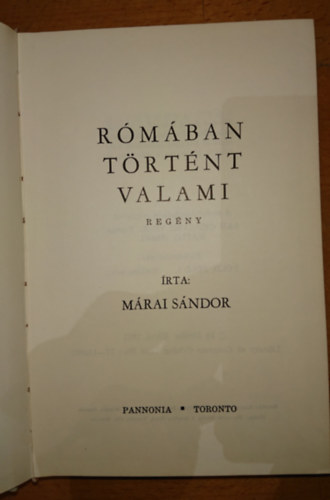 Mrai Sndor - Rmban trtnt valami