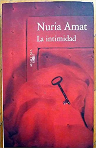 Nuria Amat - La intimidad