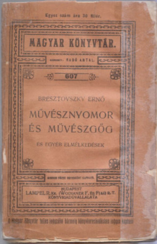 Bresztovszky Ernő - Művésznyomor és művészgőg és egyéb elbeszélések (Magyar Könyvtár)