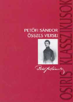 Petőfi Sándor - Petőfi Sándor összes versei