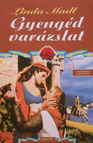 Linda Madl - Gyeng�d var�zslat