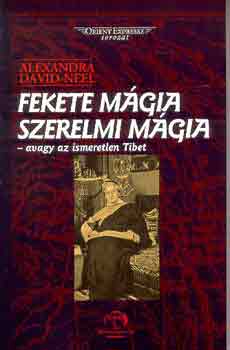 Alexandra David-N�el - Fekete m�gia, szerelmi m�gia