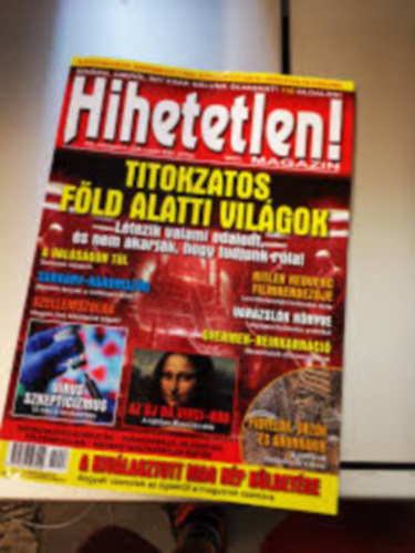 Hihetetlen magazin XXI. évfolyam 6. (236.) szám 2021. június