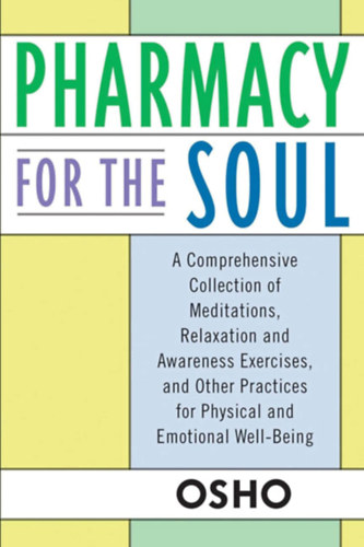 Osho - Pharmacy For the Soul