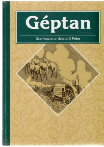 Dr. Szendr Pter  (szerk.) - Gptan