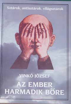 Vink Jzsef - Az ember harmadik bre