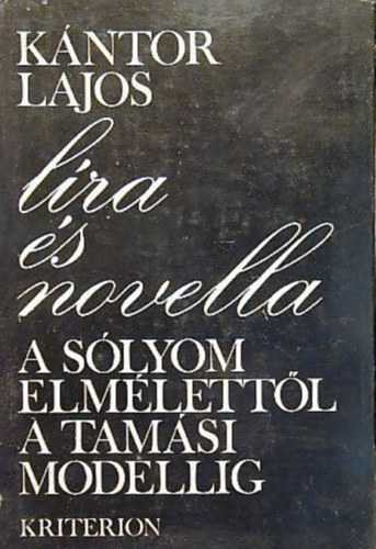 K�ntor Lajos - A s�lyom elm�lett�l a tam�si modellig