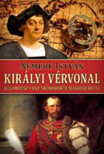 Nemere Istvn - Kirlyi vrvonal