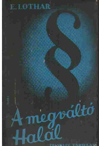 E. Lothar - A megváltó halál