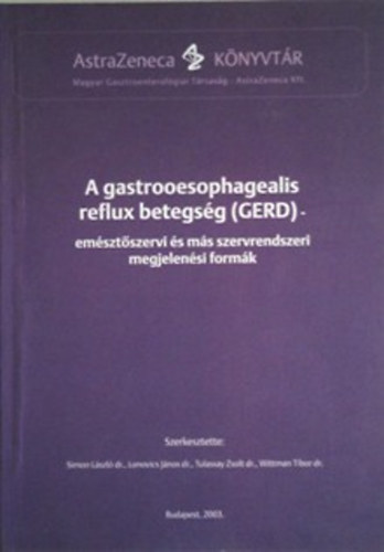 Simon,Lonovics,Tulassay,Wittman - A gastrooesophagealis reflux  betegsg (GERD)
