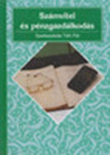 T�th P�l - Sz�mvitel �s p�nzgazd�lkod�s