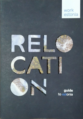 Relocation - Guide to Estonia (Work In Estonia)