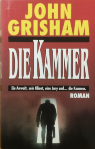 John Grisham - Die Kammer