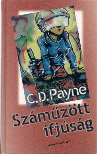 C.D. Payne - Sz�m�z�tt ifj�s�g
