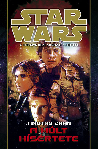 Timothy Zahn - Star Wars - A mlt ksrtete