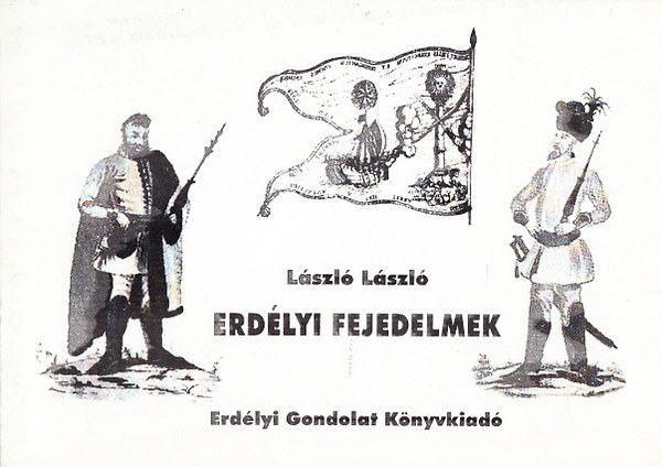 László László - Erdélyi fejedelmek