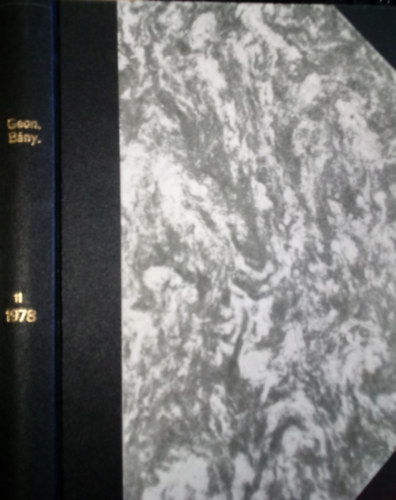 Geon�mia �s b�ny�szat 11. k�tet / 1978. 1-2. sz�m �s 3-4. sz�m  egybek�tve /