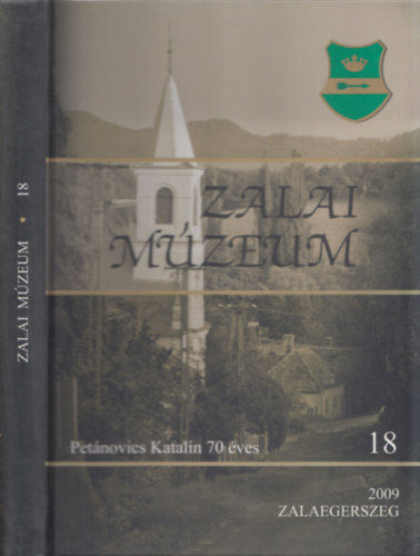 V�ndor L�szl� - Zalai M�zeum 18. (Pet�novics Katalin 70 �ves)