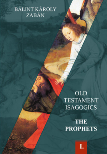 B�lint K�roly Zab�n - Old Testament Isagogics