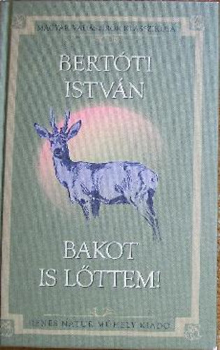 Dr. Bert�ti Istv�n - Bakot is l�ttem!