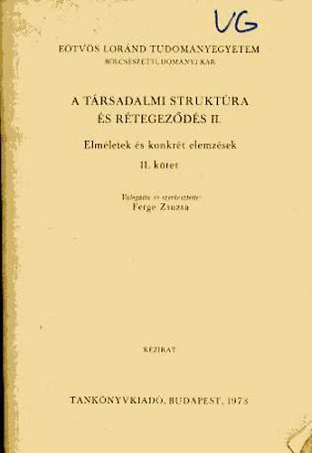 A t�rsadalmi strukt�ra �s r�tegz�d�s II.