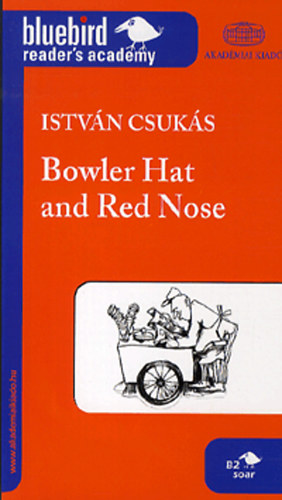 Csuks Istvn - Bowler Hat and Red Nose