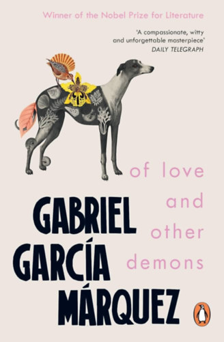 Gabriel Garca Mrquez - Of Love and Other Demons