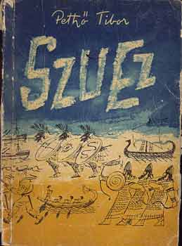 Pethő Tibor - Szuez