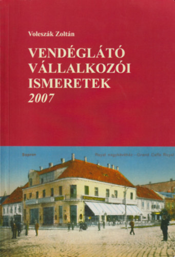 Voleszk Zoltn - Vendglt vllalkozi ismeretek