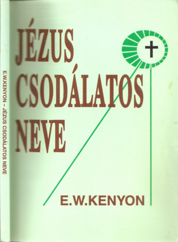 E.W.Kenyon - J�zus csod�latos neve