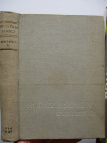 M�ricz Vir�g - M�ricz Zsigmond szerkeszt� �r