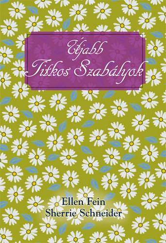Ellen Fein; Sherrie Schneider - jabb Titkos Szablyok