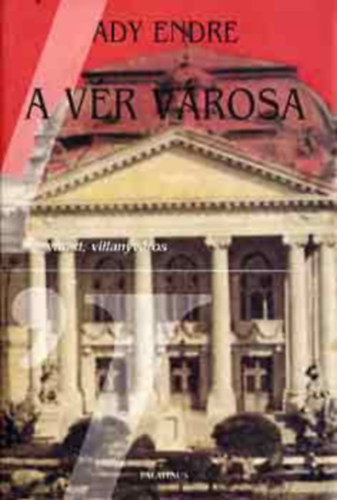 Ady Endre - A v�r v�rosa