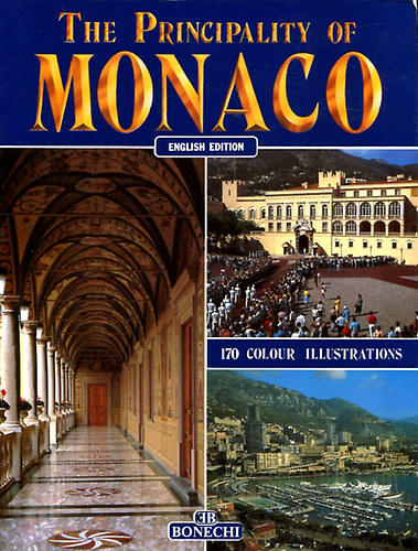 The Principality of Monaco (170 colour illustrations)