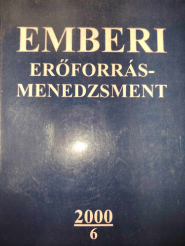 Dr. Soós Béla szerk. - Emberi erőforrásmenedzsment 2000/6