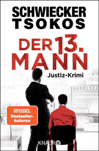 Florian Schwiecker Michael Tsokos - Der 13. Mann