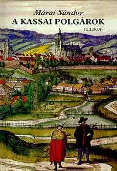Mrai Sndor - A kassai polgrok