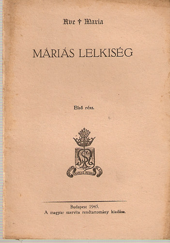 M�ri�s lelkis�g I. r�sz