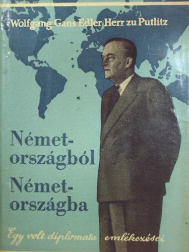 Wolfgang Gans Edler Putlitz - Nmetorszgbl Nmetorszgba