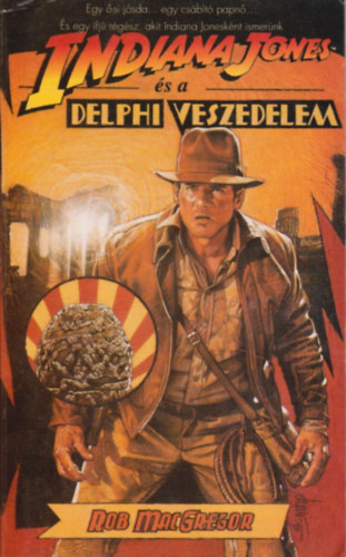 Rob MacGregor - Indiana Jones s a Delphi veszedelem