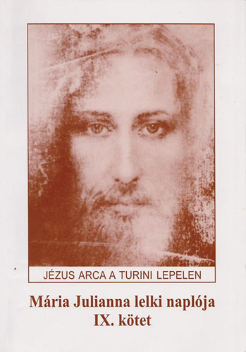M�ria Julianna lelki napl�ja VII. k�tet