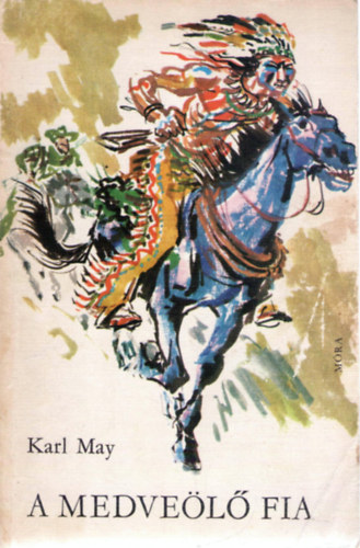 Karl May - A Medvel fia