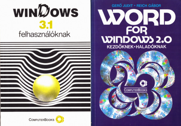 Lebovitsn dr. Klmn va, Ger Judit . Reich Gbor - 2 db informatikai knyv: Word for window 2.0+ Windows 3.1 felhasznlknak